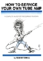 How to Service Your Own Tube AmpBy Tom Mitchell
