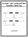 Vacuum Tube Guitar and Bass Amplifier ServicingBy Tino Zottola