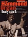 The Hammond Organ Beauty in the B 2nd EditionThe Story of the B-3 and Other Hammond OrgansBy Mark Vail
