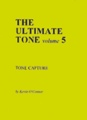 The Ultimate Tone Volume VGenerations of ToneBy Kevin O?Connor