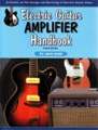 Electric Guitar Amplifier HandbookBy Jack Darr