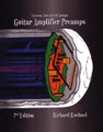 Vacuum Tube Circuit Design: Guitar Amplifier PreampsBy Richard Kuehnel