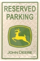 John Deere Metal Parking Sign 12 x 18