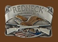 Redneck & Proud of it belt buckle 3-1/8 x 2-1/4 ****** (NOT ME-29)