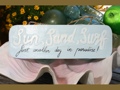 SUN SAND SURF just another day in paradise BEACH SIGN 14 COASTAL decor
